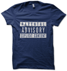 Download Hd Parental Advisory Explicit Content - T Shirt T Shirt Png