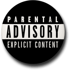 Parental Advisory Button Badge - Circle Png