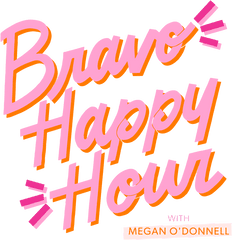 Bravo Happy Hour Podcast Png