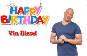 Vin Diesel Png Free Download - Birthday