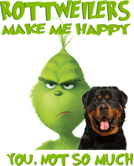 Download Grinch Rottweilers Make Me - Rottweiler Grinch Png