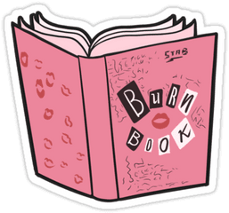 Library Of Burn Book Royalty Free Png Files - Burn Book Sticker