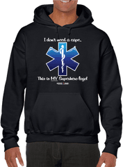 Download I Donu0027t Need A Cape Superhero Emt Ems Star Of Life - Rick And Morty Logo Hoodie Png