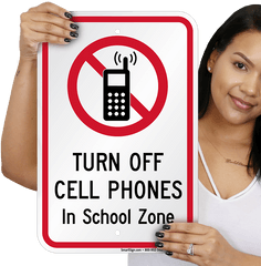 Turn Off Cell Phones In School Zone Sign - No Cell Phone Cell Phone In School Png