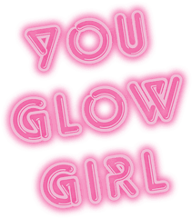 You Glow Girl Hot Pink Neon Sign - Pink Neon Sign Transparent Png