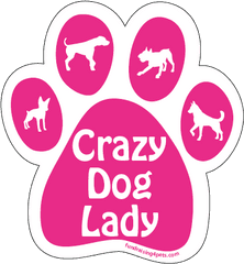 Crazy Dog Lady Paw Magnet - Big Png
