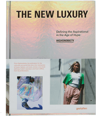 Gestalten The New Luxury - Highsnobiety The New Luxury Png