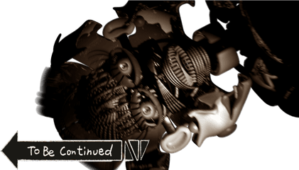 Hd To Be Continued Meme Photo Image - Fnaf To Be Continued 2 Png