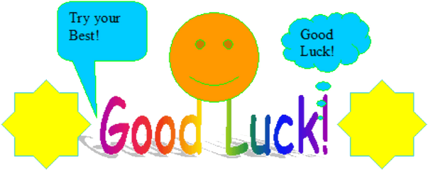 Download Good Luck Png - Good Luck In The Test