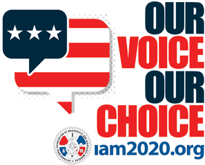 You Now Have A Voice In The Iamu0027s Us Presidential - International Association Of Machinists And Aerospace Workers Png