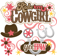 Ride U0027em Cowgirl Svg Files For Scrapbooking - Ride Em Cowgirl Clipart Png