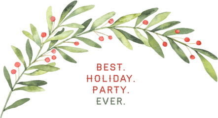 Holiday Party Ever - Fresh Png