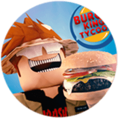 You Completed Burger King Tycoon - Roblox Burger King Tycoon Roblox Png