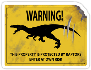 Damaged Raptor Warning Sign Stickers Dinosaurs - Dinosaur Caution Signs Png