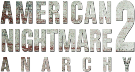 Fichieramerican Nightmare 2 Anarchy Logopng U2014 WikipÃ©dia - American Nightmare Png