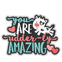 Valentine Title Svg Cuts Scrapbook Cut File Cute Clipart - You Are Amazing Clipart Png