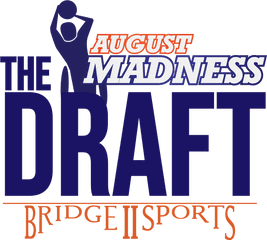 August Madness Draft And Silent Auction - Bridge Ii Sports Poster Png