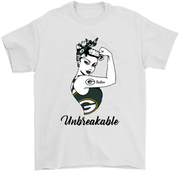 Strong Green Bay Packers Unbreakable Woman Nfl Shirts U2013 T - Shirts Store Jonathan Richman Shirt Png