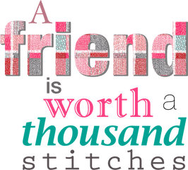 Friend Friendship Stitches - Free Image On Pixabay Friend Is Worth A Thousand Stitches Png