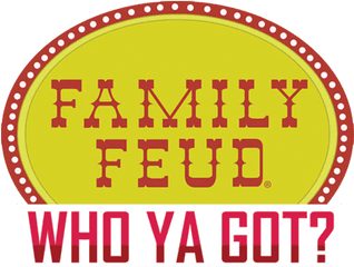 Who Ya Got - Family Feud Png