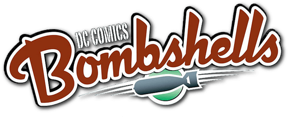 Dc Comics Bombshells Vol 1 - Dc Comics Bombshells Logo Png