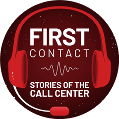 First Contact Stories Of The Call Center Podcast - Nobelbiz Graphic Design Png