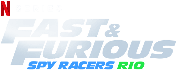 Fast Furious Spy Racers - Fast And Furious Title Png