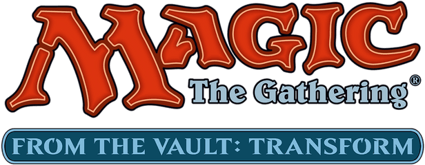 Download From The Vault Transform - Magic The Gathering Png