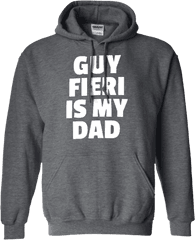 Guy Fieri Is My Dad Hoodie U2013 Wind Vandy - Long Sleeve Png