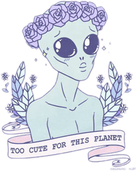 Alien Cute Tumblr Flowers Sticker By Paulina Dere - Too Cute For This Planet Png