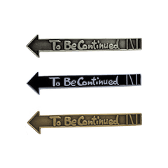 To Be Continued Enamel Pin In - Transparent To Be Continued Meme Png File