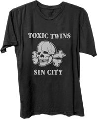 Toxic Twins Sin City Tee - Toxic Twins T Shirt Png