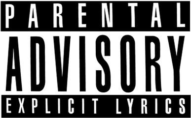 Parental Advisory Explicit Lyrics - Parental Advisory Explicit Lyrics Png